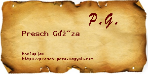 Presch Géza névjegykártya